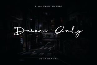 Dream Only: A Guide to Realizing Your Potential